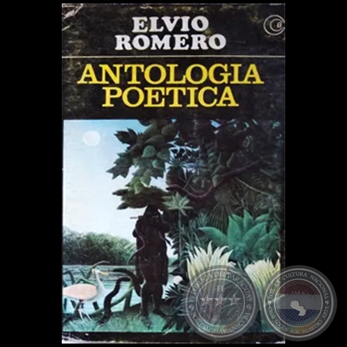 ANTOLOGA POTICA - Autor: ELVIO ROMERO - Ao: 1965